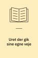 Uret der gik sine egne veje