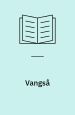 Vangså. Drama