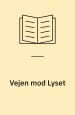 Vejen mod Lyset