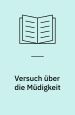 Versuch über die Müdigkeit