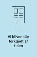 Vi bliver alle forklædt af tiden