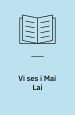 Vi ses i Mai Lai