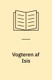 Vogteren af Isis