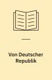 Von deutscher Republik