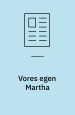 Vores egen Martha