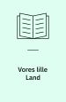 Vores lille land