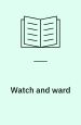 Watch and Ward