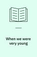 When We Were Very Young