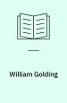 William Golding - the man and his books - a tribute on his 75th birthday