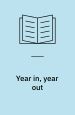 Year In, Year Out