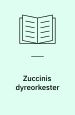 Zuccinis dyreorkester