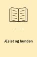 Æsop: Fabler: Æslet og hunden, fortalt af Søren Christensen